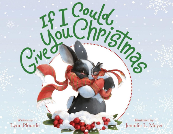 Бумажная книга «If I Could Give You Christmas», автор Линн Плурде - фото №1