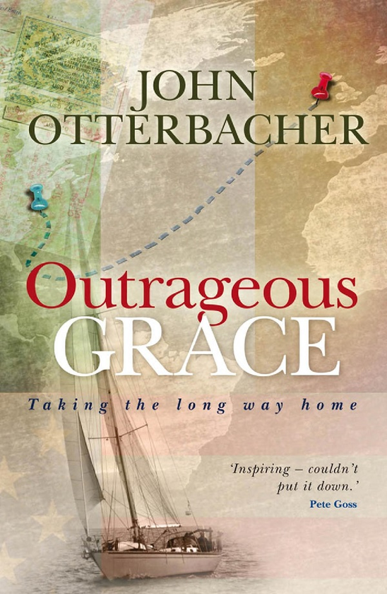 Бумажная книга «Outrageous Grace: Taking the Long Way Home», автор Джон Оттербахер - фото №1