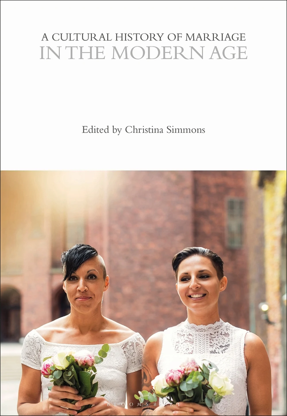 Паперова книга «A Cultural History of Marriage in the Modern Age. Volume 6» - фото №1