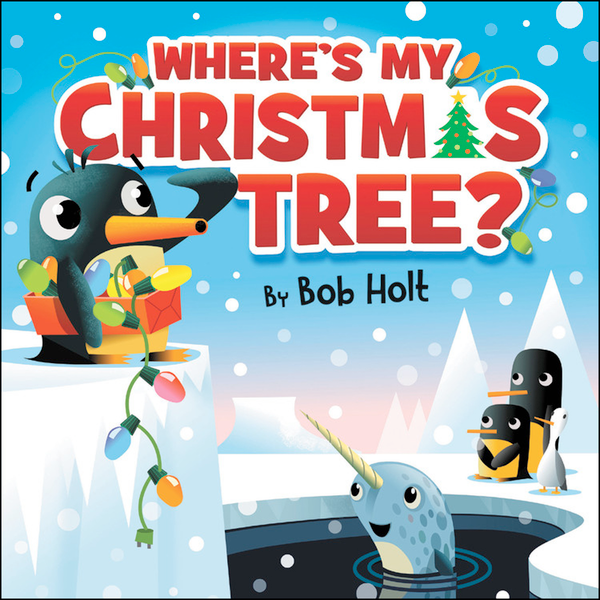Паперова книга «Where's My Christmas Tree?», автор Боб Холт - фото №1