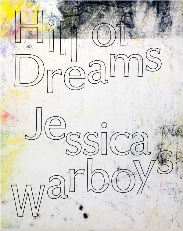 Бумажная книга «Jessica Warboys: Hill of Dreams» - фото №1