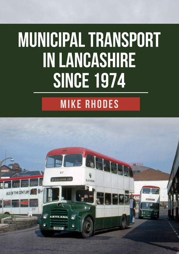 Бумажная книга «Municipal Transport in Lancashire Since 1974», автор Майк Роудс - фото №1