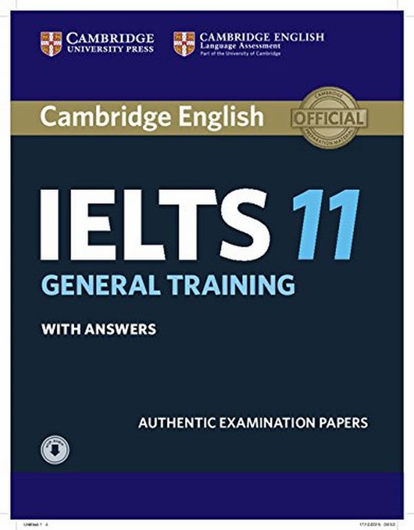 Паперова книга «Cambridge Practice Tests IELTS 11 General Training Students Book with answers with Audio » - фото №1