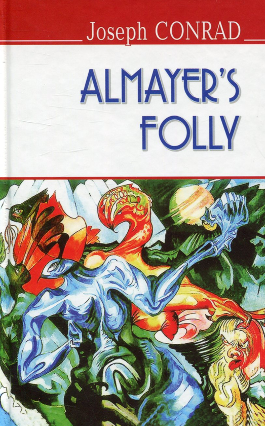 Бумажная книга «Almayer's Folly», автор Джозеф Конрад - фото №1