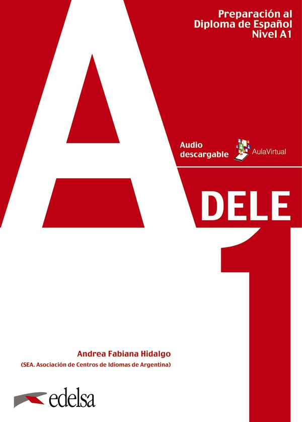 Паперова книга «Preparacion al DELE A1. Libro del alumno», автор Андреа Фабіана Ідальго - фото №1