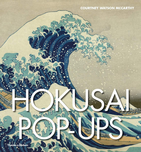 Бумажная книга «Hokusai Pop-ups», автор Кортни Уотсон МакКарти - фото №1