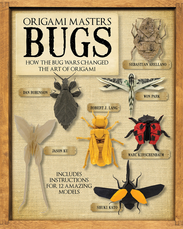 Паперова книга «Origami Masters: Bugs: How the Bug Wars Changed the Art of Origami», автор Марсіо Ногучі - фото №1