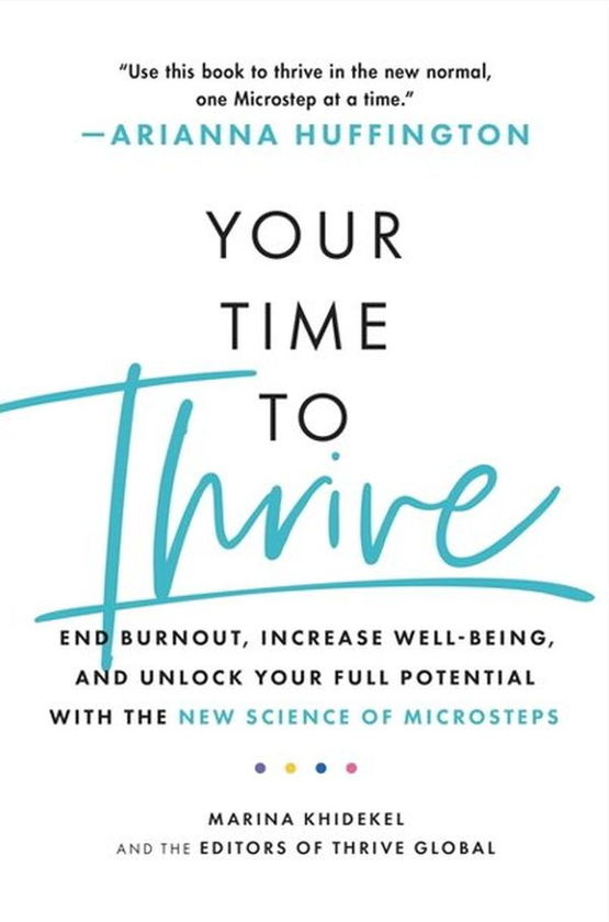 Бумажная книга «Your Time to Thrive», авторов Арианна Хаффингтон, Марина Хидекель - фото №1