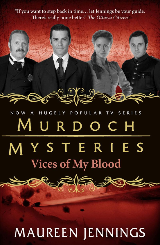 Бумажная книга «Murdoch Mysteries. Vices of My Blood», автор Морин Дженнингс - фото №1