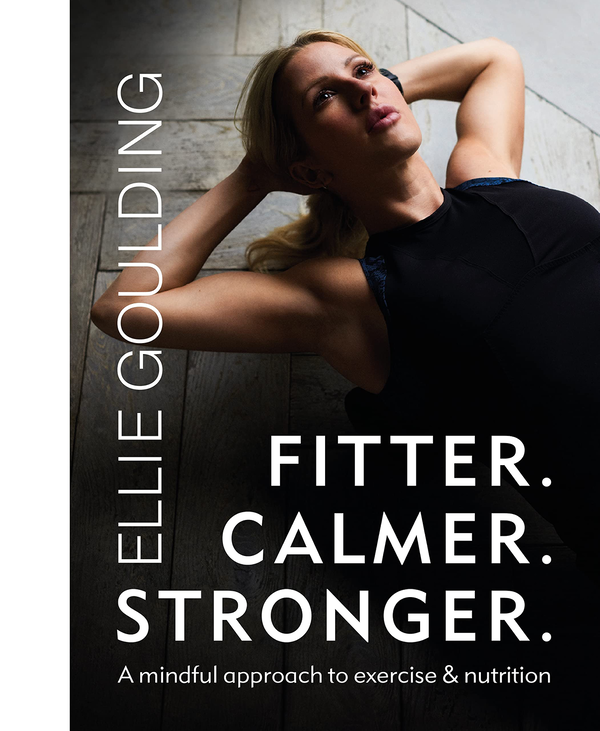Бумажная книга «Fitter. Calmer. Stronger», автор Элли Голдинг - фото №1