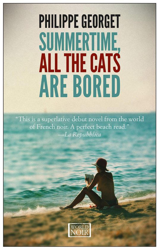 Бумажная книга «Summertime, All the Cats Are Bored», автор Филипп Жорже - фото №1