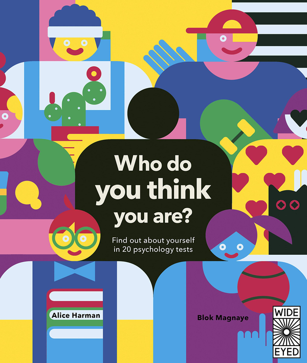 Паперова книга «Who Do You Think You Are? 20 psychology tests to explore your growing mind», автор Еліс Гарман - фото №1