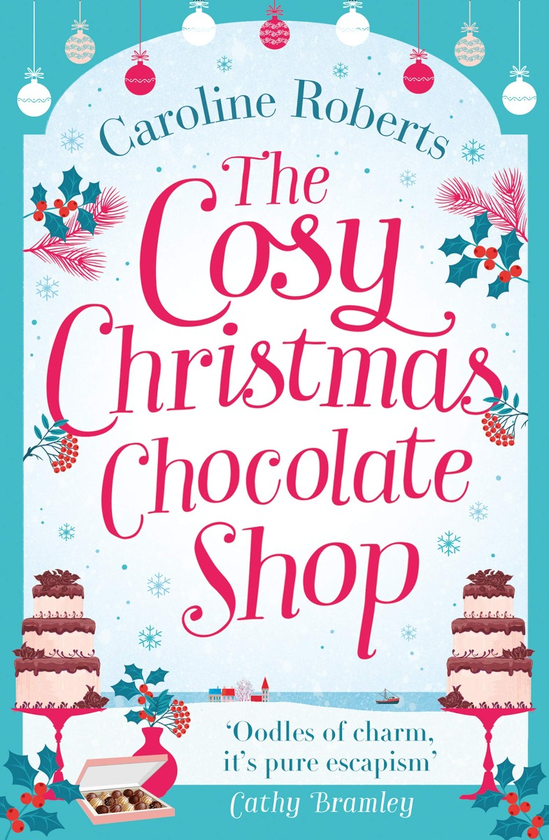 Бумажная книга «Cosy Christmas Chocolate Shop», автор Кэролайн Робертс - фото №1