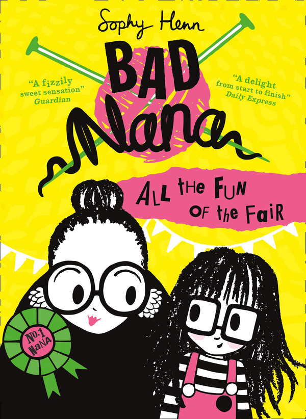 Бумажная книга «Bad Nana  — All the Fun of the Fair», автор Софи Хенн - фото №1