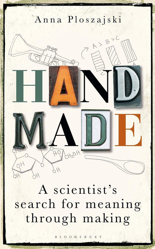 Бумажная книга «Handmade. A Scientist's Search for Meaning through Making», автор Анна Плошайски - фото №1