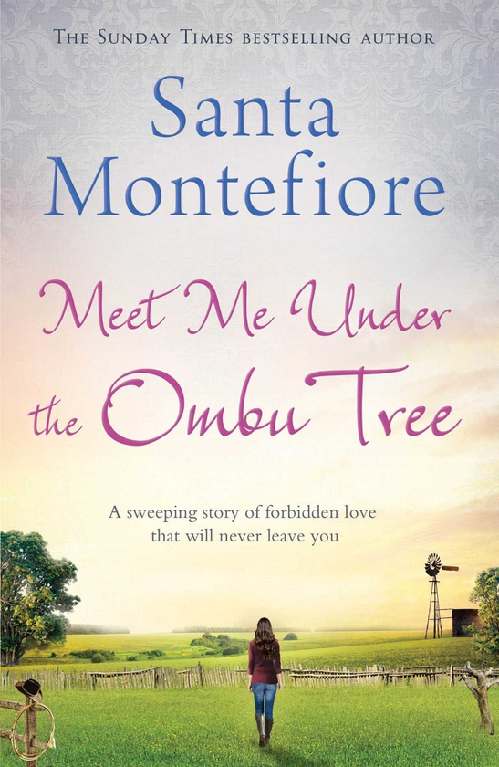 Бумажная книга «Meet Me Under the Ombu Tree», автор Санта Монтефиоре - фото №1