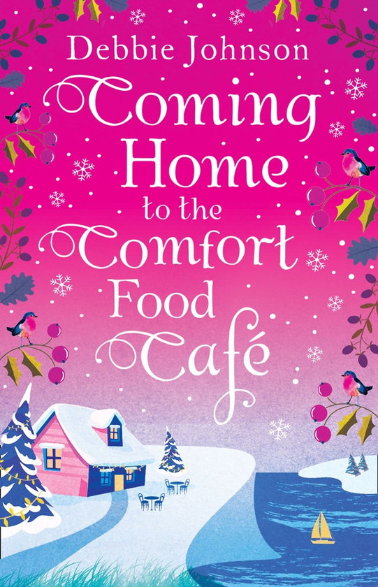 Паперова книга «Coming Home to the Comfort Food Cafe», автор Деббі Джонсон - фото №1