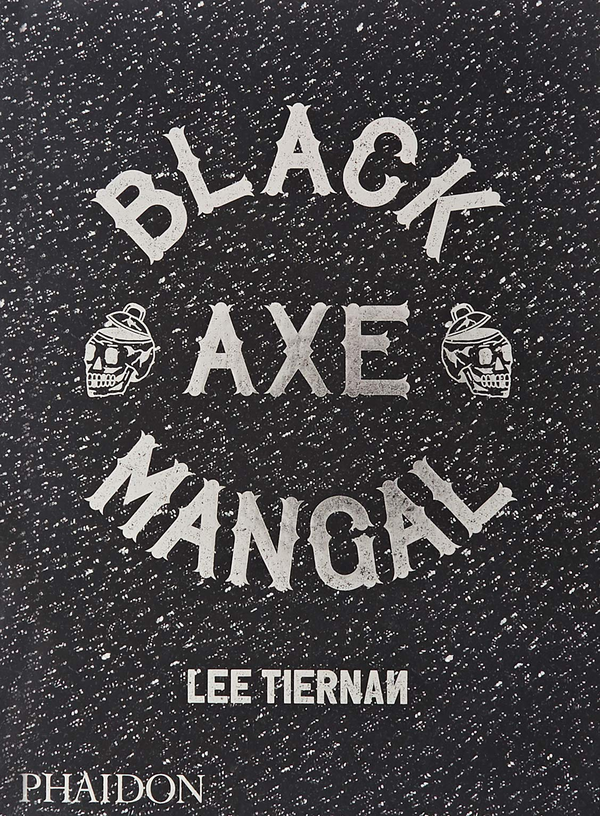Бумажная книга «Black Axe Mangal (signed edition)», автор Ли Тирнан - фото №1