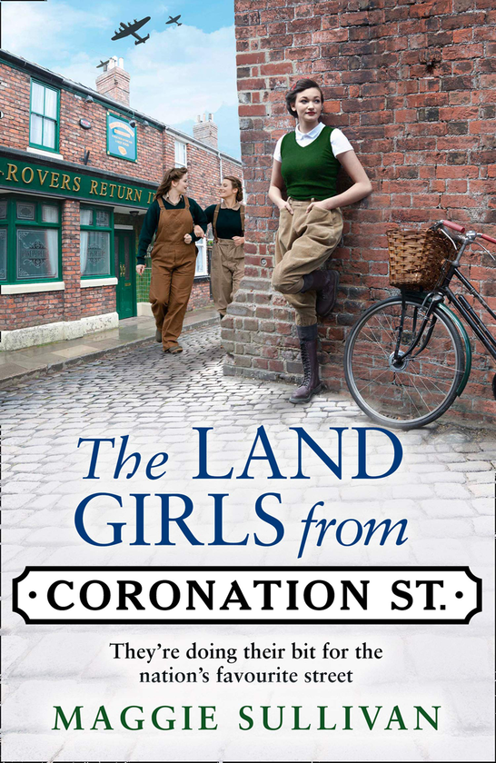 Бумажная книга «The Land Girls from Coronation Street», автор Магги Салливан - фото №1