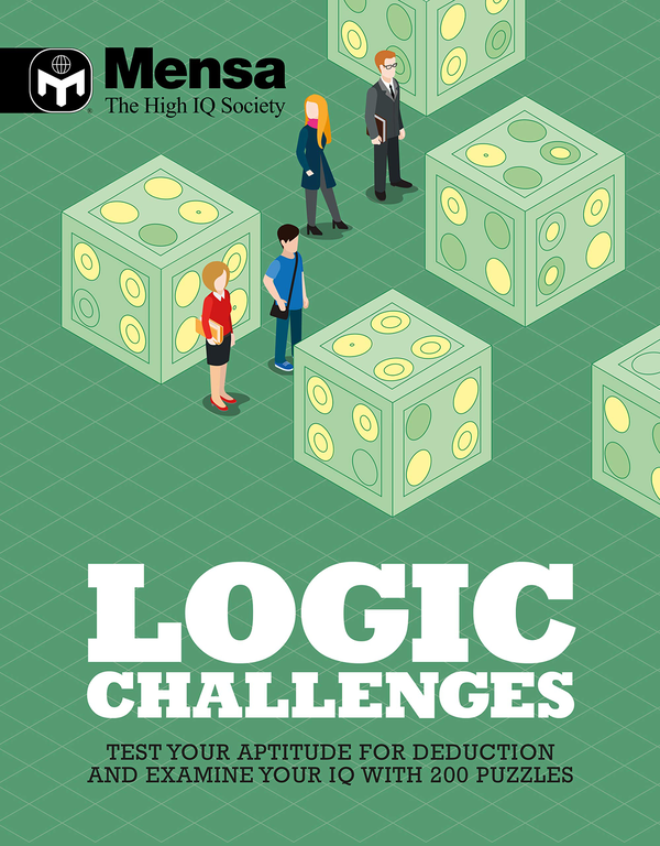 Паперова книга « Mensa - Logic Challenges : Test your aptitude for deduction and examine your IQ with over 200 puzzles» - фото №1