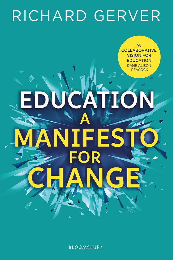 Паперова книга «Education: A Manifesto for Change», автор Річард Гервер - фото №1