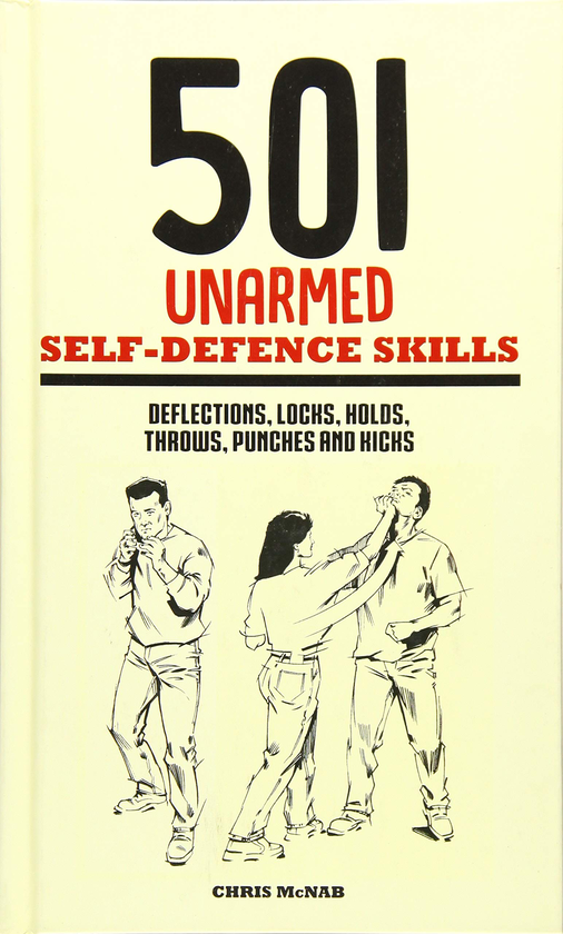 Бумажная книга «501 Unarmed Self-Defence Skills», автор Крис МакНаб - фото №1