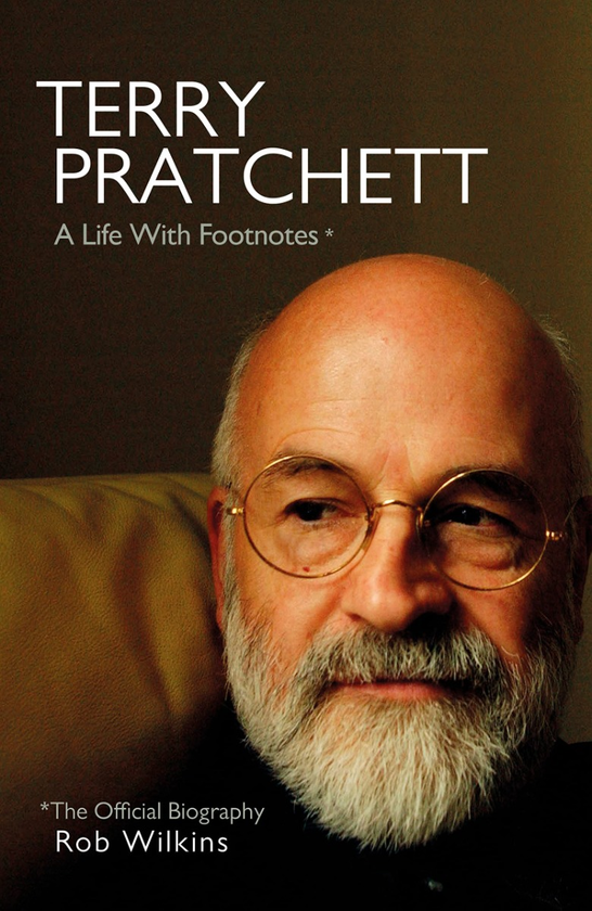 Паперова книга «Terry Pratchett. A Life With Footnotes. The Official Biography», автор Роб Вілкінз - фото №1