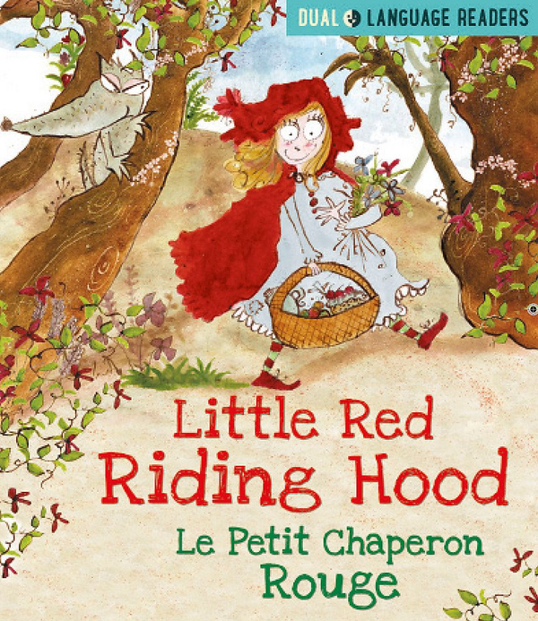Паперова книга «Little Red Riding Hood. Le Petit Chaperon Rouge. English and French fairy tale», автор Енн Уолтер - фото №1