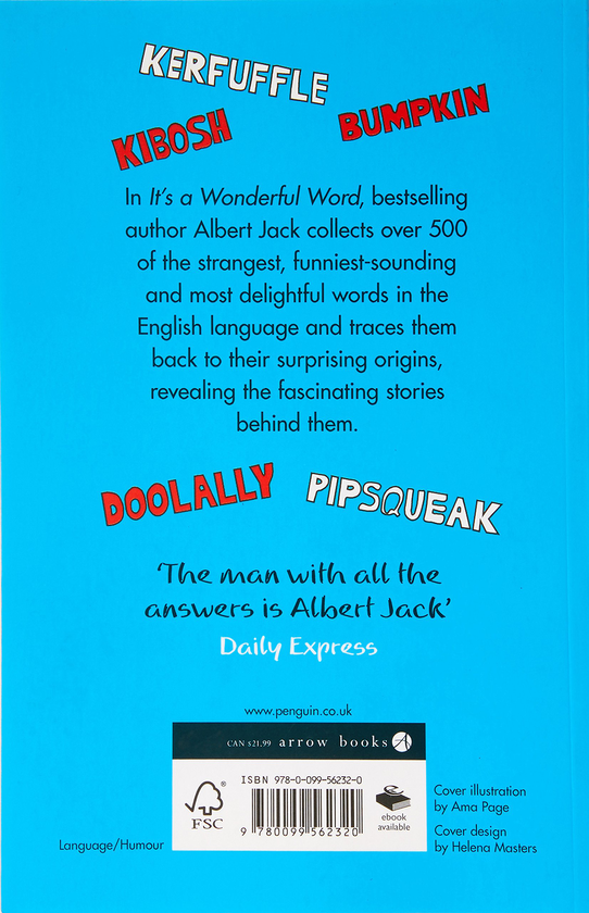 Бумажная книга «It's a Wonderful Word. The Real Origins of Our Favourite Words», автор Альберт Джек - фото №1