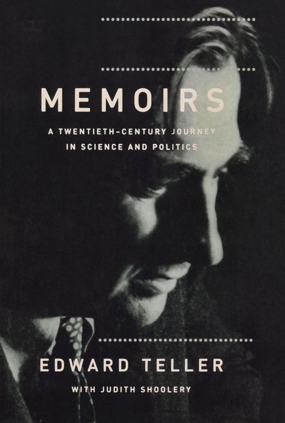 Бумажная книга «Memoirs : A Twentieth Century Journey In Science And Politics», автор Эдвард Теллер - фото №1