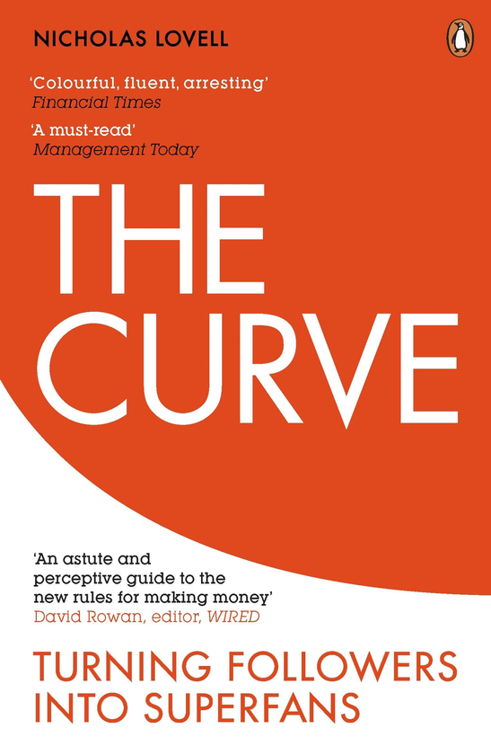 Бумажная книга «The Curve: Turning Followers into Superfans», автор Николас Ловелл - фото №1