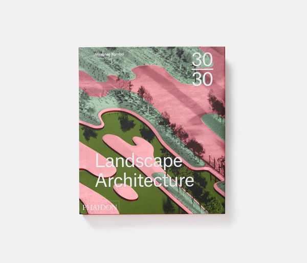 Бумажная книга «30:30 Landscape Architecture», автор Меган Комбол - фото №1