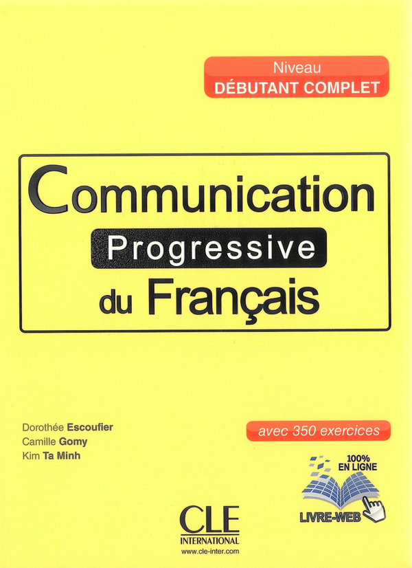 Паперова книга «Communication progressive du francais - niveau debutant complet avec 350 exercises» - фото №1