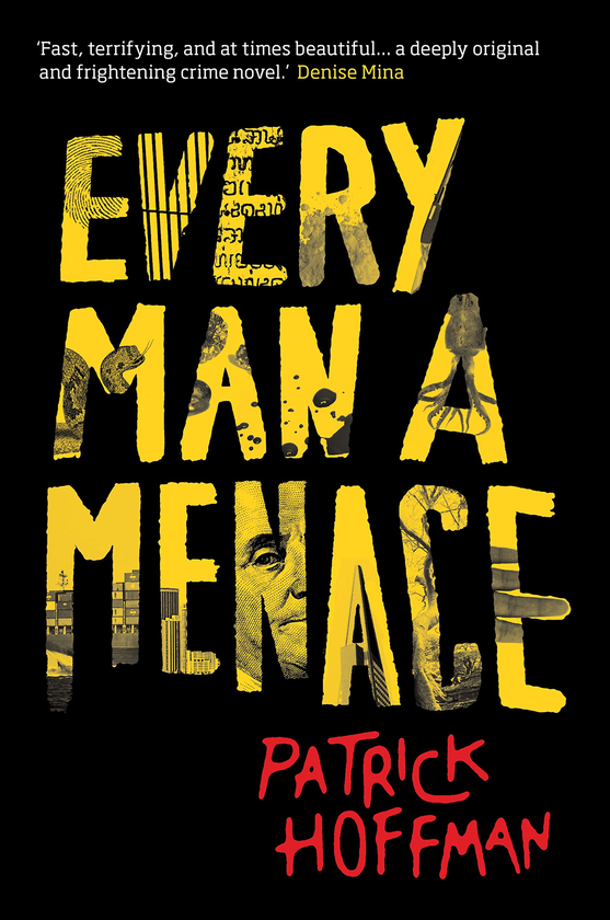 Паперова книга «Every Man a Menace», автор Патрик Хофман - фото №1