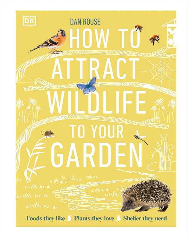 Паперова книга «How to Attract Wildlife to Your Garden», автор Ден Роуз - фото №1