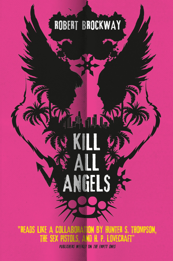 [object Object] «Kill All Angels. Book 3», автор Роберт Броквей - фото №2 - мініатюра