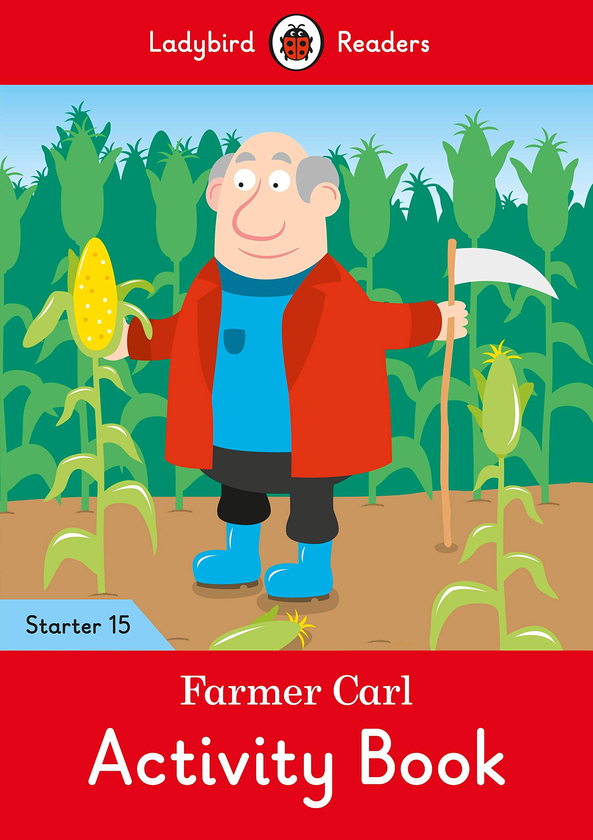 Паперова книга «Farmer Carl Activity Book - Ladybird Readers Starter Level 15» - фото №1
