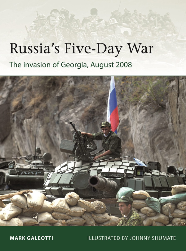 Бумажная книга «Russia's Five-Day War. The invasion of Georgia, August 2008», автор Марк Галеотти - фото №1