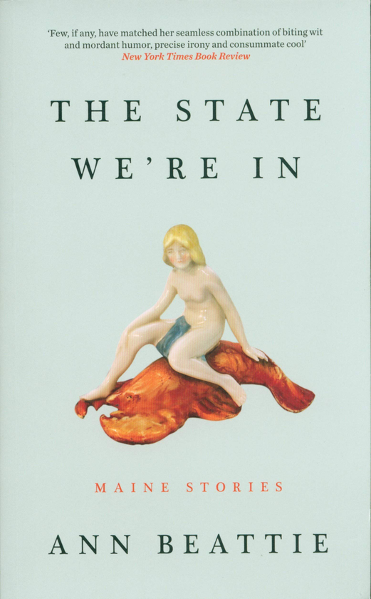 Бумажная книга «The State We're In. Maine Stories», автор Энн Битти - фото №1