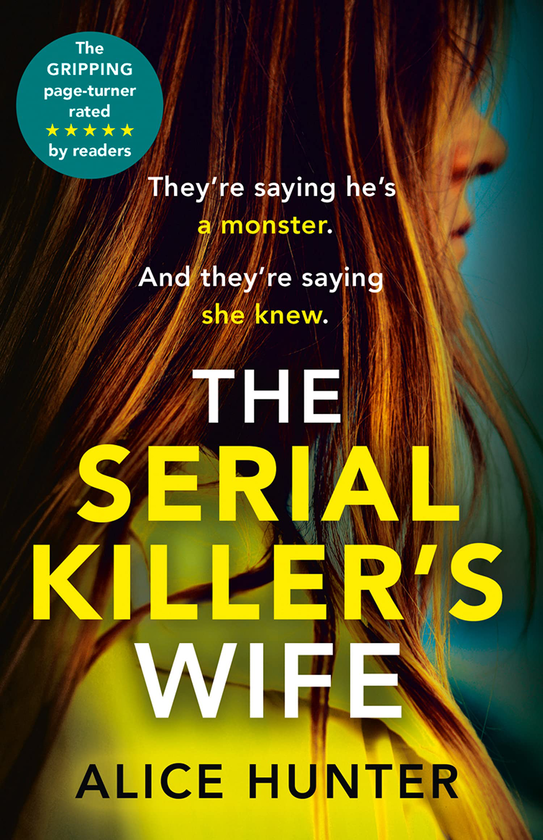 Паперова книга «The Serial Killer's Wife», автор Еліс Хантер - фото №1