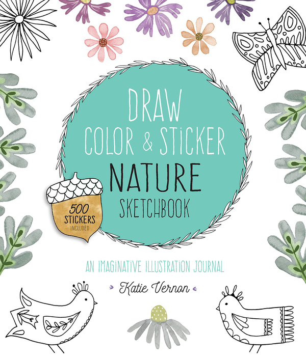 Бумажная книга «Draw, Color, and Sticker Nature Sketchbook», автор Кэти Вернон - фото №1