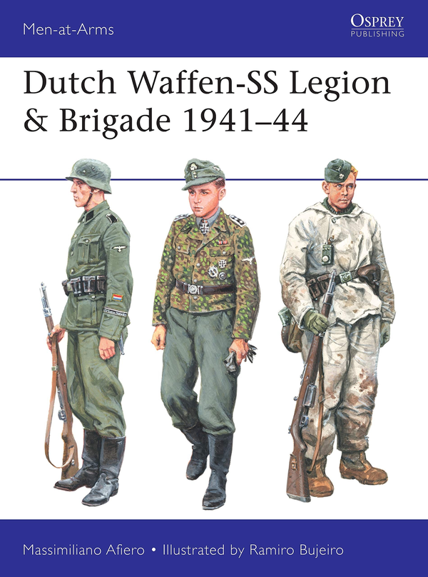 Бумажная книга «Dutch Waffen-SS Legion & Brigade 1941–44», автор Массимилиано Афьеро - фото №1