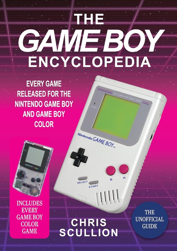 [object Object] «The Game Boy Encyclopedia», автор Крис Скаллион - фото №1