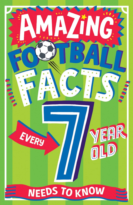 [object Object] «Amazing Football Facts for Every 7 Year Old», автор Клайв Гіффорд - фото №1