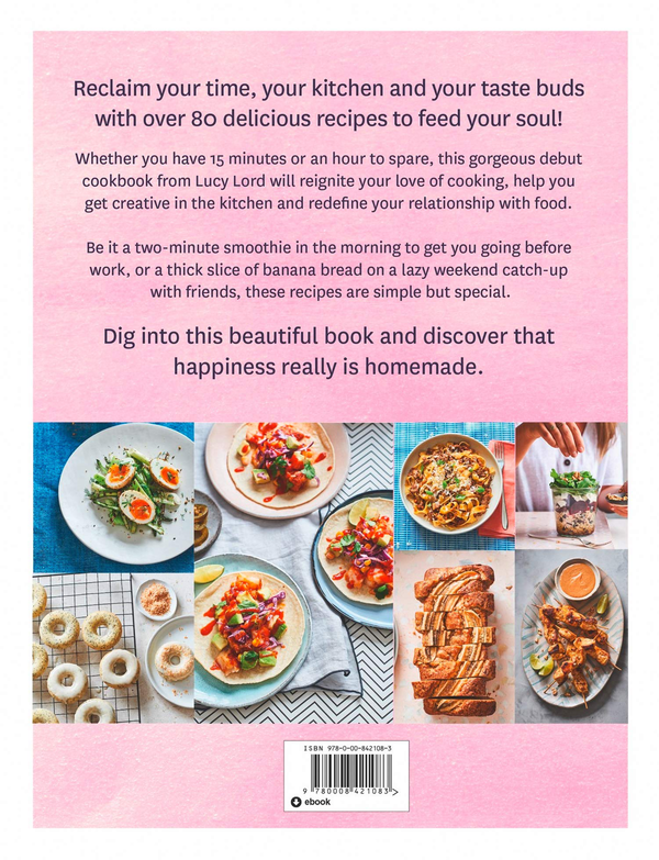 Бумажная книга «Food for the Soul/ Over 80 Delicious Recipes to Help You Fall Back in Love with Cooking», автор Люси Лорд - фото №1
