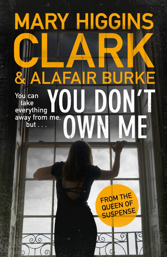 Бумажная книга «You Don't Own Me», авторов Мэри Хиггинс Кларк, Алафейр Берк - фото №1