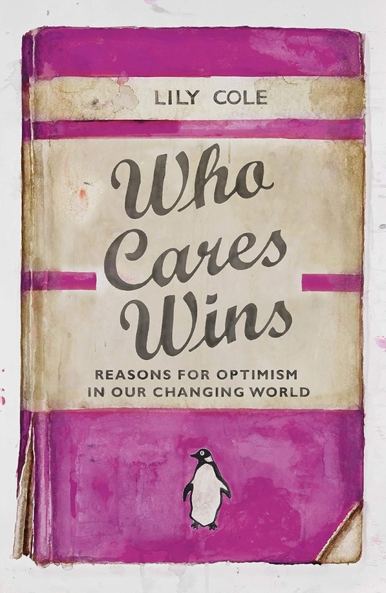 Бумажная книга «Who Cares Wins», автор Лили Коул - фото №1