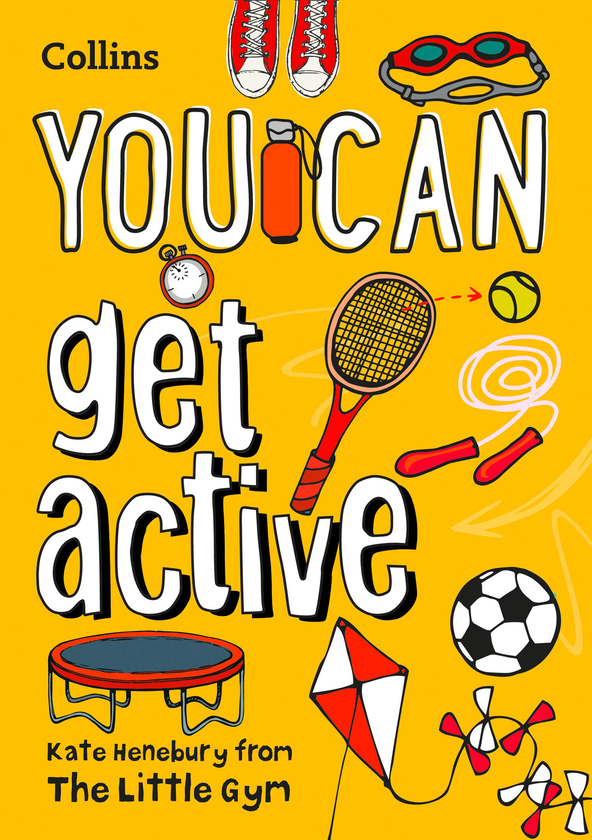 Паперова книга «YOU CAN get active : Be Amazing with This Inspiring Guide», автор Кейт Хенебері - фото №1