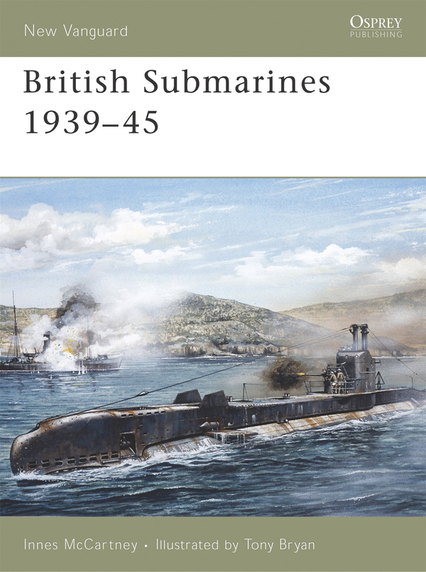 Бумажная книга «British Submarines 1939–45», автор Иннес Маккартни - фото №1