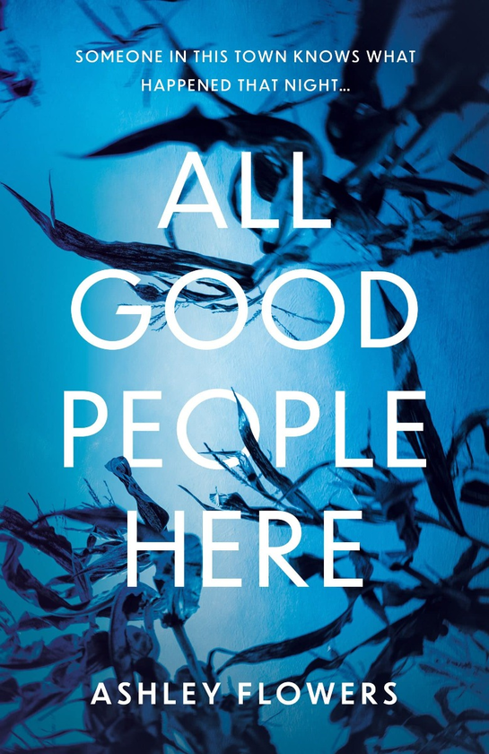 Паперова книга «All Good People Here», автор Ешлі Флаверс - фото №1